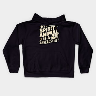 My Spirit Animal is a Spreadsheet  | Accountant Kids Hoodie